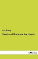 Chemie und Biochemie der Lipoide di Ivar Bang edito da DOGMA