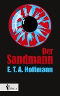 Der Sandmann di E. T. A. Hoffmann edito da fabula Verlag Hamburg