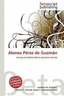 Alonso P Rez de Guzm N edito da Betascript Publishing