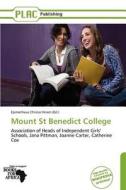 Mount St Benedict College edito da Crypt Publishing