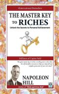 The Master Key to Riches di Napoleon Hill edito da Adarsh Books