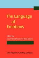 The Language Of Emotions edito da John Benjamins Publishing Co
