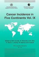 Cancer Incidence In Five Continents di International Agency for Research on Cancer, M.P. Curado, B. Edwards, H.R. Shin, J. Ferlay, M. Heanue edito da International Agency For Research On Cancer
