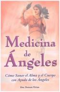 Medicina de Angeles di Doreen Virtue edito da TOMO