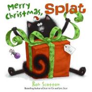 Merry Christmas, Splat di Rob Scotton edito da HarperCollins Publishers