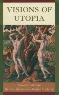 Visions of Utopia di Edward Rothstein, Herbert Muschamp, Martin Marty edito da Oxford University Press Inc