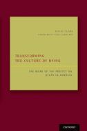 Transforming the Culture of Dying di David Clark edito da OUP USA