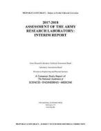 2017-2018 Assessment of the Army Research Laboratory: Interim Report di National Academies Of Sciences Engineeri, Division On Engineering And Physical Sci, Laboratory Assessments Board edito da NATL ACADEMY PR