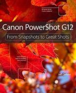 Canon PowerShot G12 di Jeff Carlson edito da PEACHPIT PR