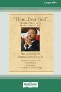 Thou, Dear God di Martin Luther King edito da ReadHowYouWant