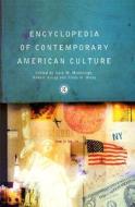 Encyclopedia of Contemporary American Culture edito da Taylor & Francis Ltd