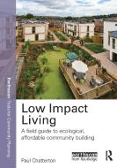 Low Impact Living di Paul (University of Leeds Chatterton edito da Taylor & Francis Ltd