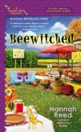 Beewitched di Hannah Reed edito da Berkley Books