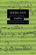 Debussy Studies edito da Cambridge University Press