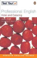 Test Your Professional English, Hotel and Catering di Alison Pohl edito da Pearson Elt