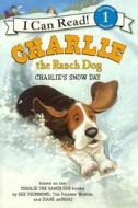 Charlie the Ranch Dog: Charlie's Snow Day di Ree Drummond edito da Turtleback Books