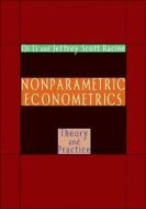 Nonparametric Econometrics di Qi Li, Jeffrey Scott Racine edito da Princeton Univers. Press