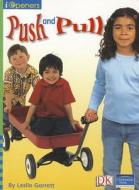 Iopeners Push and Pull Single Grade 1 2005c di Leslie Garrett edito da PEARSON SCHOOL K12