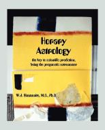 Horary Astrology di W. J. Simmonite edito da AMER FEDERATION OF ASTROLOGY