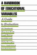 A Handbook of Educational Variables di Jeri Nowatowski, Mary Anne Bunda, Russell Working edito da Springer Netherlands