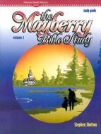 The Mayberry Bible Study di Stephen Skelton edito da Entertainment Ministries