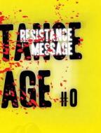 Resistance Message di Jason McGann edito da KMW Studio