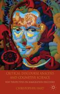 Critical Discourse Analysis and Cognitive Science di C. Hart edito da Palgrave Macmillan