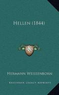 Hellen (1844) di Hermann Weissenborn edito da Kessinger Publishing