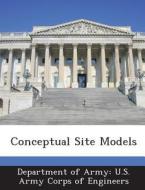 Conceptual Site Models edito da Bibliogov