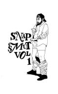 Snap Smut Vol. 1 di Jeremy Lucido edito da BLURB INC