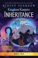 Kingdom Keepers: Inheritance: Villains' Realm di Ridley Pearson edito da Disney Publishing Group