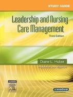 Leadership And Nursing Care Management di Jean Nagelkerk edito da W.b. Saunders Company