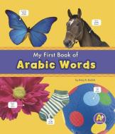 My First Book of Arabic Words di Katy R. Kudela edito da Coughlan Publishing