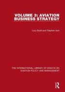 Aviation Business Strategy di Lucy Budd, Stephen Ison edito da Taylor & Francis Ltd
