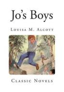 Jo's Boys di Louisa M. Alcott edito da Createspace