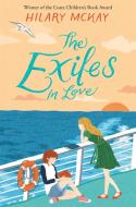 The Exiles in Love di Hilary McKay edito da Pan Macmillan