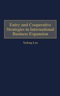 Entry and Cooperative Strategies in International Business Expansion di Yadong Luo edito da Quorum Books
