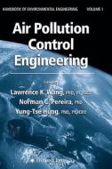 Air Pollution Control Engineering di Lawrence K. Wang edito da Humana Press Inc.