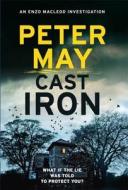 Cast Iron di Peter May edito da QUERCUS PUB INC
