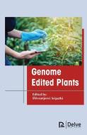 Genome Edited Plants edito da DELVE PUB