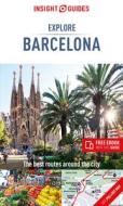 Insight Guides Explore Barcelona (Travel Guide with Free Ebook) di Insight Guides edito da INSIGHT GUIDES
