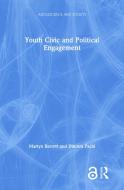 Youth Civic and Political Engagement di Martyn (University of Surrey Barrett, Dimitra Pachi edito da Taylor & Francis Ltd