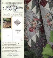 Thimbleberries My Quilts di Lynette Jensen edito da LANDAUER PUB LLC