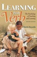 Learning is a Verb di Sherrie Reynolds edito da Taylor & Francis Inc