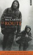 La Route = The Road di Cormac McCarthy edito da CONTEMPORARY FRENCH FICTION