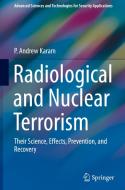 Radiological and Nuclear Terrorism di P. Andrew Karam edito da Springer International Publishing