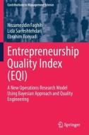Entrepreneurship Quality Index (EQI) di Nezameddin Faghih, Ebrahim Bonyadi, Lida Sarreshtehdari edito da Springer International Publishing