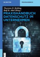 Praxishandbuch Datenschutz im Unternehmen edito da Gruyter, Walter de GmbH