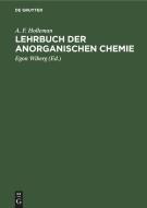 Lehrbuch der Anorganischen Chemie di A. F. Holleman edito da De Gruyter