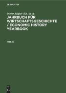 Jahrbuch für Wirtschaftsgeschichte / Economic History Yearbook, 1983, IV edito da De Gruyter